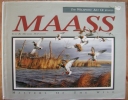 The Wildfowl Art of David Maass: Masters of the Wild $23.95
