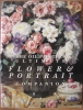 The Oil Painter's Ultimate Flower & Portrait Companion by Patricia Moran $11.95