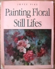 Painting Floral Still Lifes by Joyce Pike $7.95