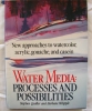 Water Media: Processes and Possibilities by Stephen Quiller and Barbara Whipple $11.95