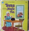 Teena and the Magic Pot