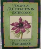 Botanical Illustration in Watercolor by Eleanor B. Wunderlich $14.95