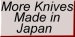 More Japan Made Knives