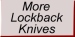 More Lock Back Knives