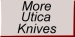 More Utica Knives